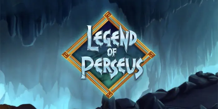 Legend Of Perseus - Strategi Betting Efektif Untuk Menang Jackpot