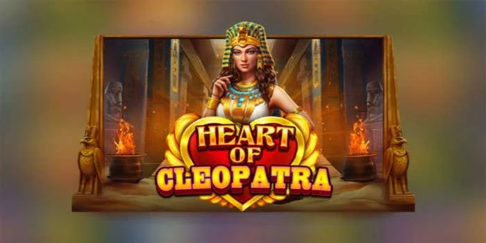Slot-Heart-of-Cleopatra-Slot-Terjangkau-Dengan-Tema-Menawan