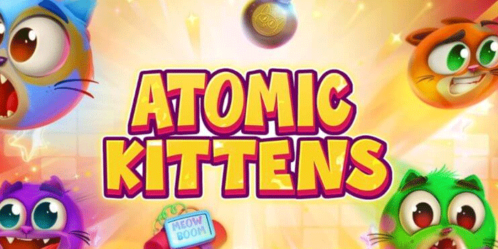 Cara Raih Jackpot Dengan Mudah di Slot Atomic Kittens
