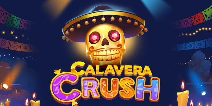 Situs BBFStoto – Rumus Mendapatkan Jackpot di Slot Calavera Crush