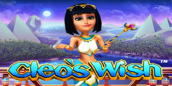 Situs Kabelbet – Strategi Bermain Untuk Menang di Slot Cleo’s Wish