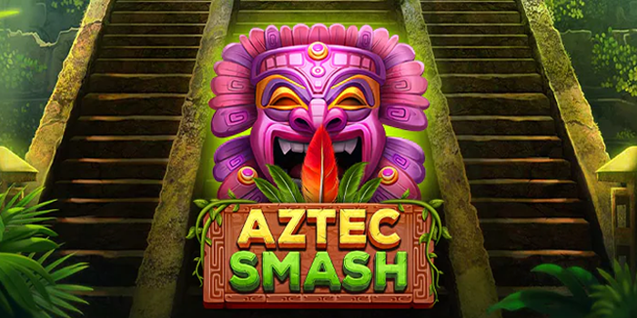 Taktik Bermain Slot Online Aztec Smash Paling Dicari Pemain Taktik Bermain Slot Online Aztec Smash Paling Dicari Pemain