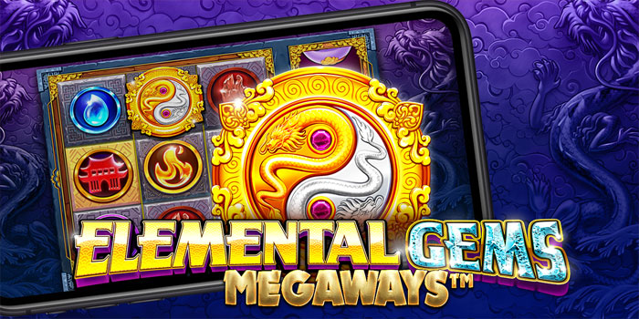Cara Cepat Menang Jackpot Slot Elemental Gems Megaways