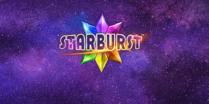 Cara Mudah Mendapatkan Jackpot Besar Di Slot Starburst