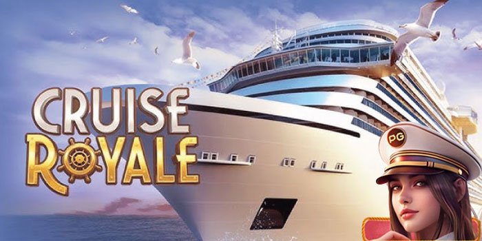 Pola Maxwin Paling Ampuh Bermain Slot Cruise Royale