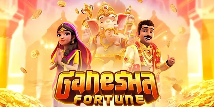 Pola Dan Trik Jackpot Slot Ganesha Fortune Terbaru