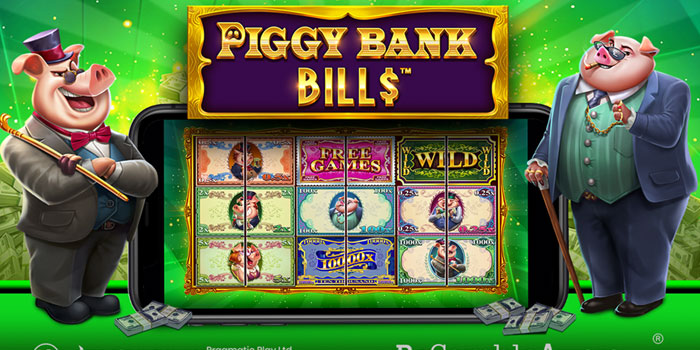 Cara Ampuh Meraih Jackpot Di Slot Piggy Bank Bills