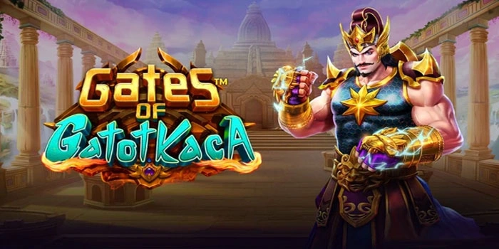 Situs Slot Gates Of Gatot Kaca Memberikan Free Spin Stabil