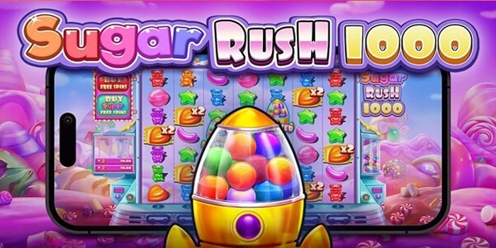 Trik Rahasia Mendapat Maxwin di Sugar Rush 1000