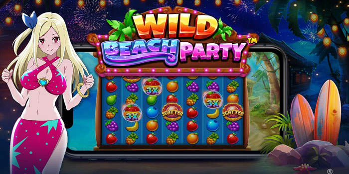 Cara Cerdas Mendulang Kemenangan Di Slot Wild Beach Party
