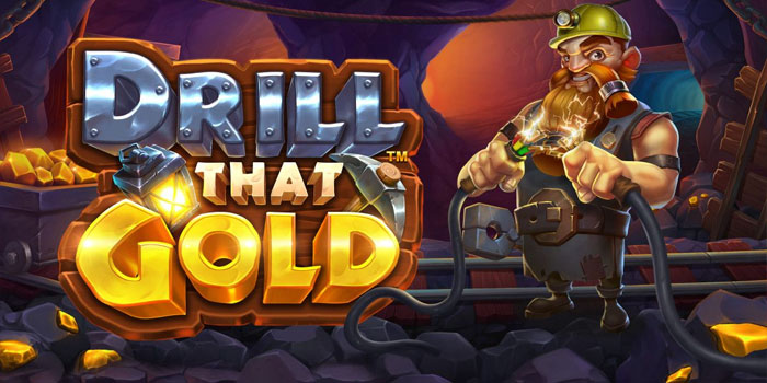 Panduan Lengkap Bermain Slot Drill that Gold Untuk Pemula Panduan Lengkap Bermain Slot Drill that Gold Untuk Pemula
