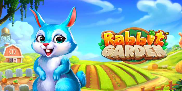 Rabbit Garden Slot Gacor Mudah Jackpot Besar
