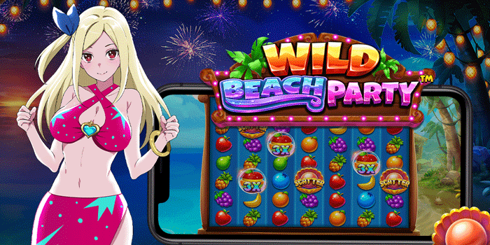 Rahasia Bermain Untuk Jackpot Stabil Di Slot Wild Beach Party