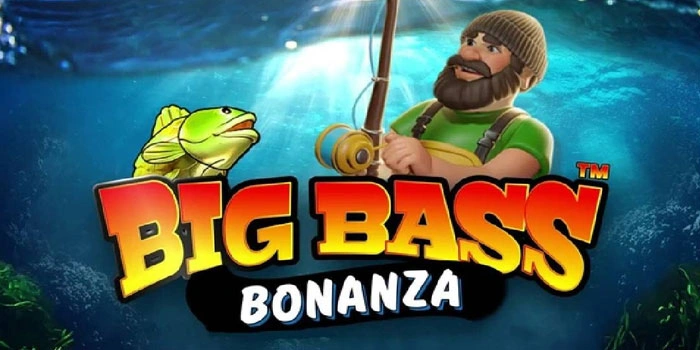 Slot Big Bass Bonanza