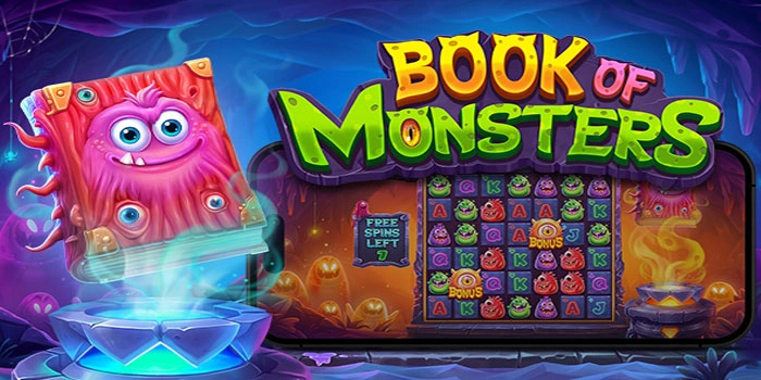 Nikmati Putaran Emas di Slot Book Of Monsters