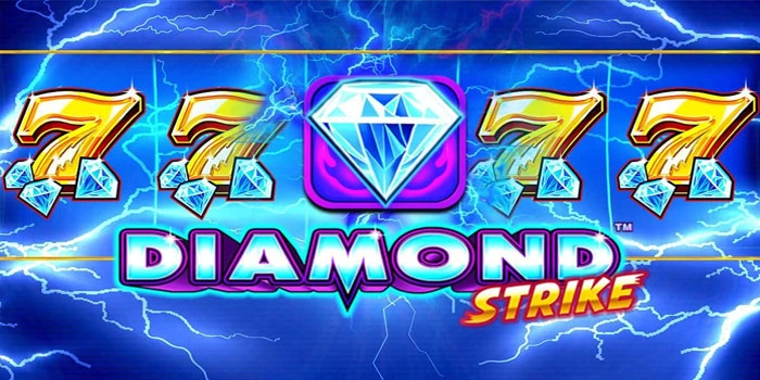 Fakta Slot Diamond Strike Untuk Jackpot Besar