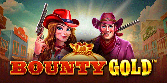 Cara Jitu Bermain Slot Bounty Gold Untuk Maxwin Selalu