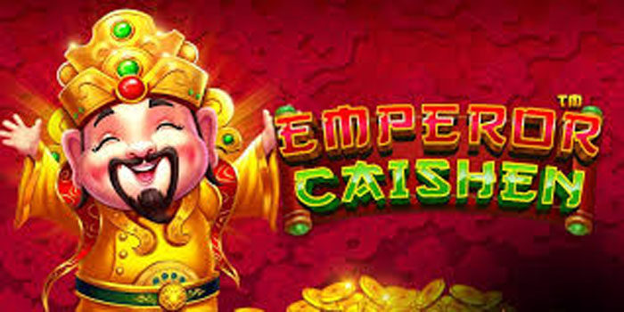 Cara Baru Mengoptimalkan Jackpot di Slot Emperor Chasisen
